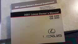 2001 GS300 GS430 owner's manual with supplement-20160714_222821.jpg