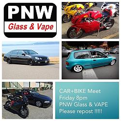 WA: Bike + Car meet at PNW Glass &amp; Vape 7-22-16 Friday-13739610_1030691607016256_2114354546_n.jpg