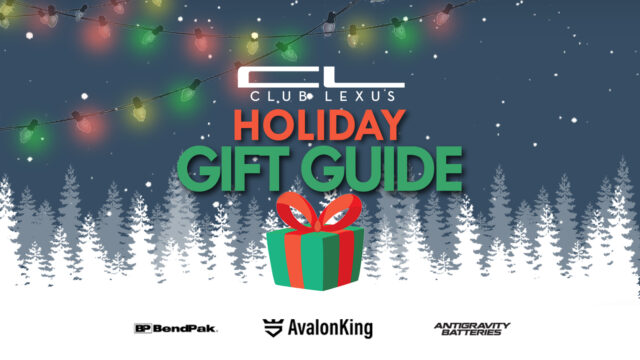 2021 ClubLexus Holiday Gift Guide!